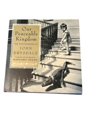 Book, “Our Peaceable Kingdom”, by John Drysdale, B&W Photos, First Editi…